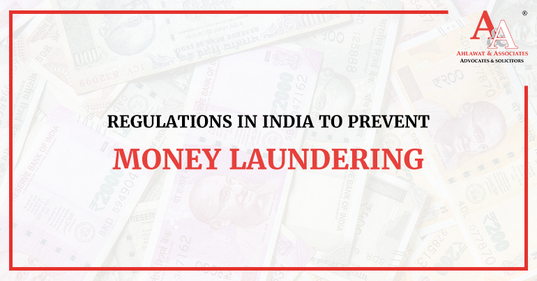 Anti-money Laundering Laws & Regulations in India