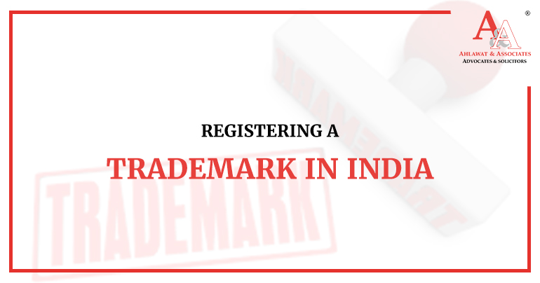 Everything you need to know about how to Register a Trademark in India