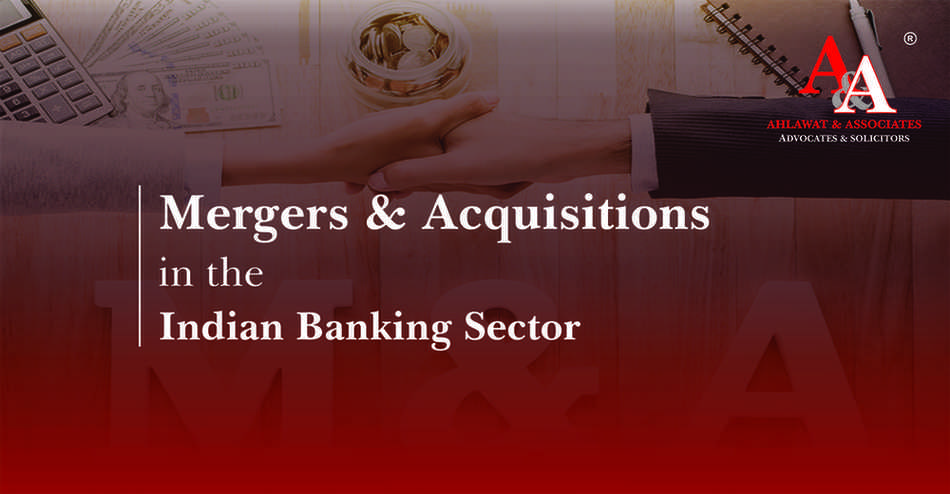 Mergers and Acquisitions: Amalgamation of Banking Companies