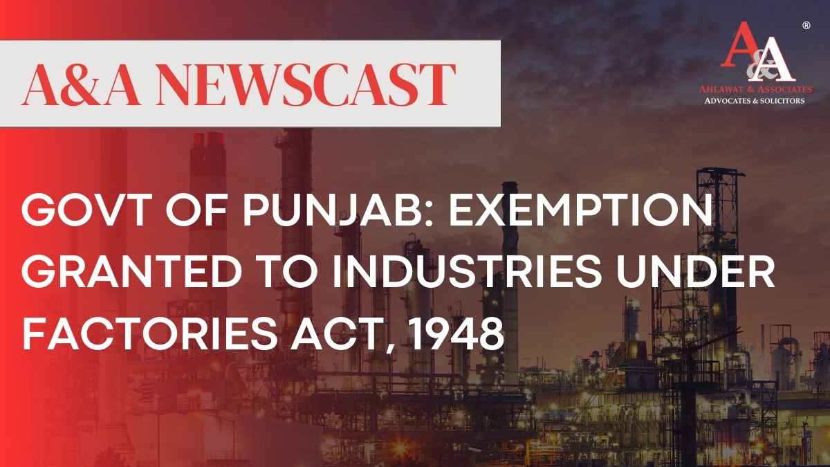 Govt. of Punjab: Exemption granted to Industries under the Factories Act, 1948