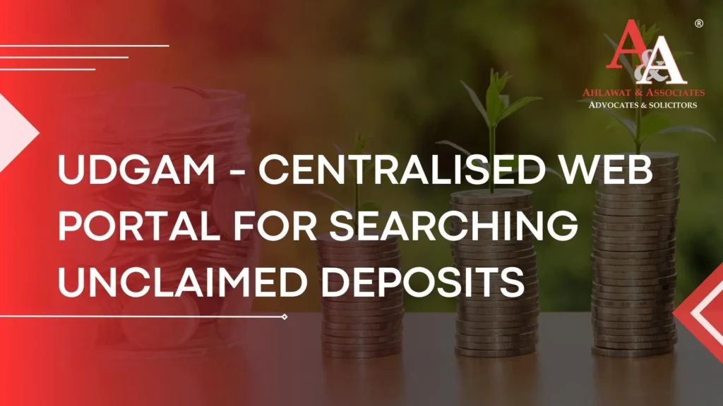UDGAM - Centralized Web Portal for Searching Unclaimed Deposits