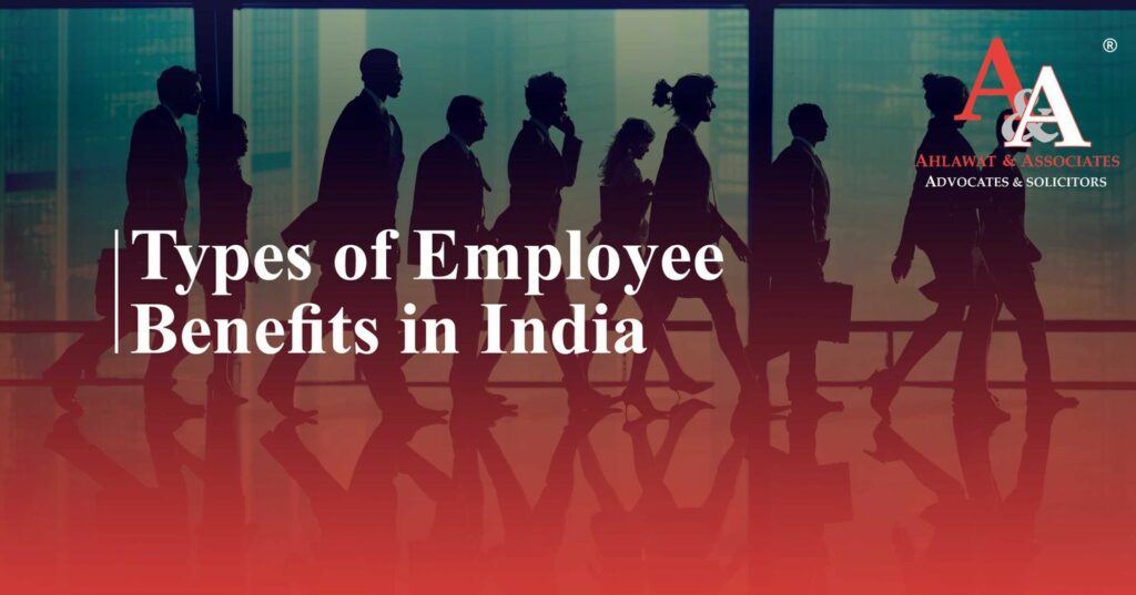 Types of Employee Benefits in India