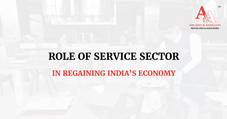 Role of Service Sector in Rebooting India’s GDP and Economy