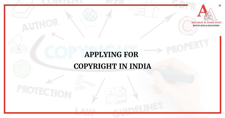 How to apply for Copyright in India?
