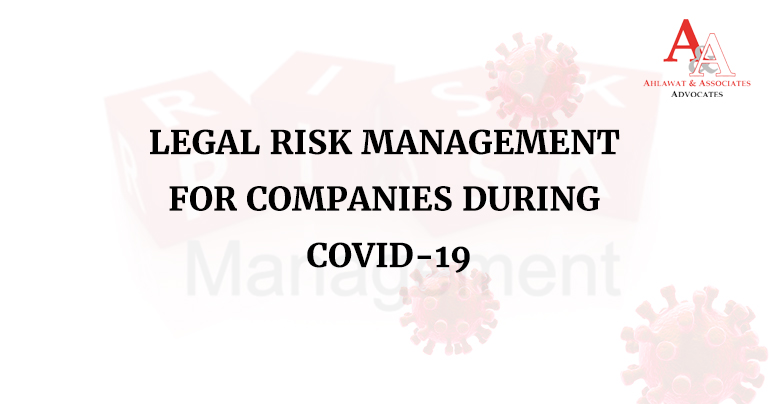 Legal Risk Management for Companies during COVID-19