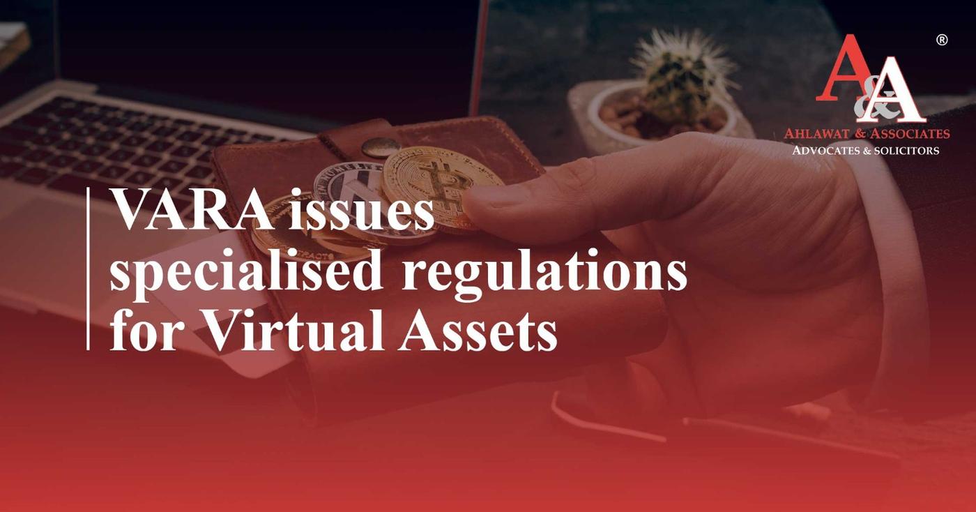 VARA issues specialised regulations for Virtual Assets