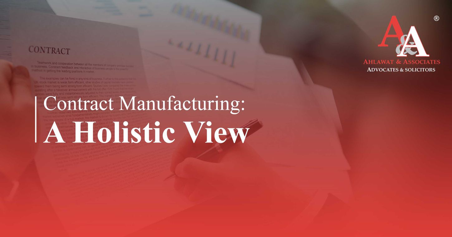 Contract Manufacturing: A Holistic View